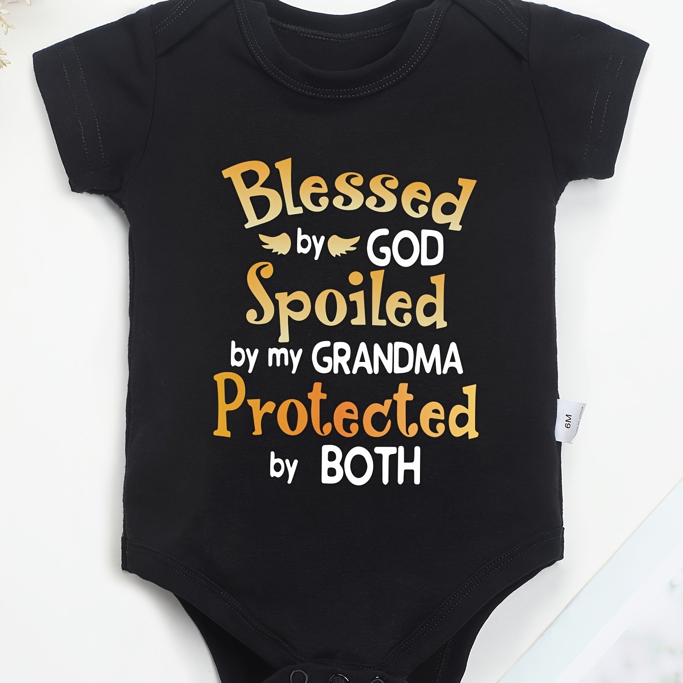 100% Cotton Baby Onesies "Blessed By God Spoiled By My Grandma Protected By Both"  Baby Onesies